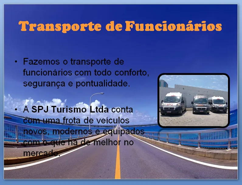 SPJ Turismo - Transporte de funcionários com conforto, segurança e pontualidade em frota nova e equipada